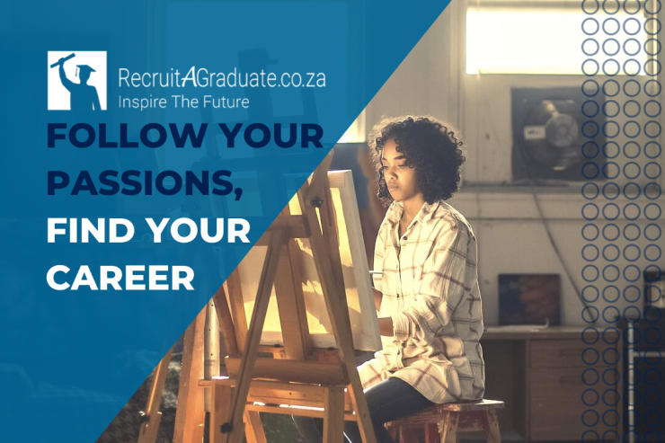 Follow your passions, find your career